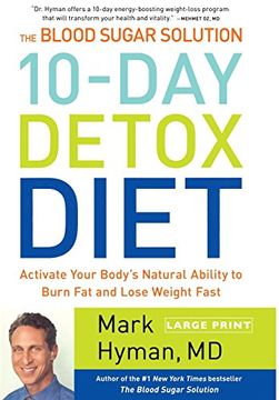 portada The Blood Sugar Solution 10-Day Detox Diet: Activate Your Body's Natural Ability to Burn Fat and Lose Weight Fast (in English)