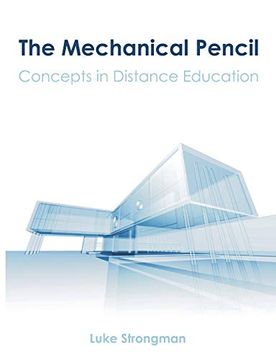 portada The Mechanical Pencil: Concepts in Distance Education 