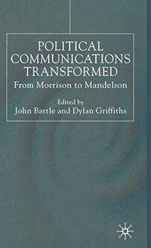 portada Political Communications Transformed: From Morrison to Mandelson (en Inglés)