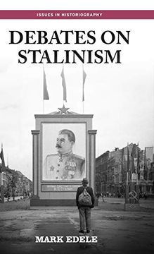 portada Debates on Stalinism (Issues in Historiography) (en Inglés)