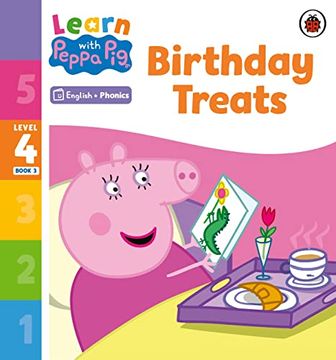 portada Learn With Peppa Phonics Level 4 Book 3 - Birthday Treats (Phonics Reader) (en Inglés)