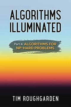 portada Algorithms Illuminated (Part 4): Algorithms for Np-Hard Problems (in English)