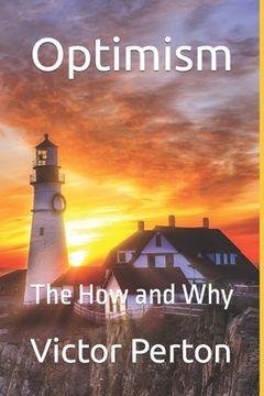 portada Optimism: The How and Why (en Inglés)