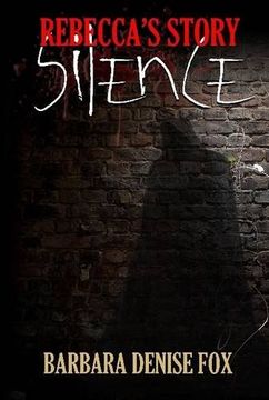 portada Rebecca's Story: Silence (en Inglés)