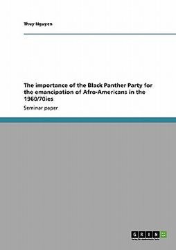 portada the importance of the black panther party for the emancipation of afro-americans in the 1960/70ies