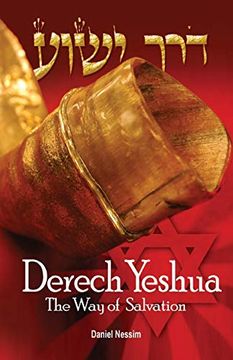 portada Derech Yeshua: The way of Salvation: A Jewish Guide to Faith Regarding Messiah Yeshua (en Inglés)