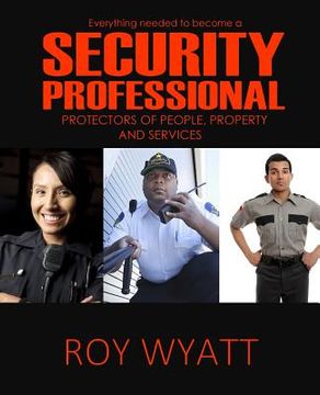 portada Security Professional: Protecting People, Property and Services (en Inglés)