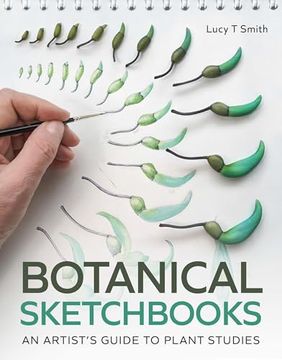 portada Botanical Sketchbooks: An Artist's Guide to Plant Studies (en Inglés)