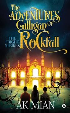 portada The Adventures of Gilligan Rockfall: The Fright Strikes (en Inglés)