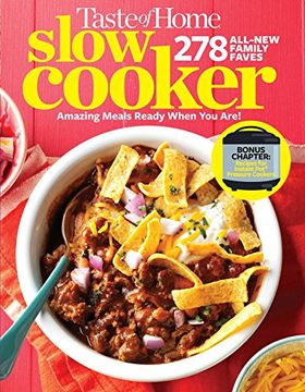 portada Taste of Home Slow Cooker 3e: 278 All New Family Faves! Amazing Meals Ready When You Are + Instant Pot Bonus Chapter!