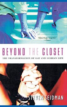 portada Beyond the Closet: The Transformation of gay and Lesbian Life (en Inglés)