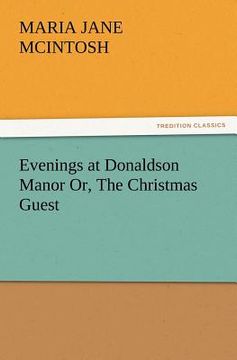 portada evenings at donaldson manor or, the christmas guest (en Inglés)