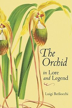 portada the orchid in lore and legend (en Inglés)