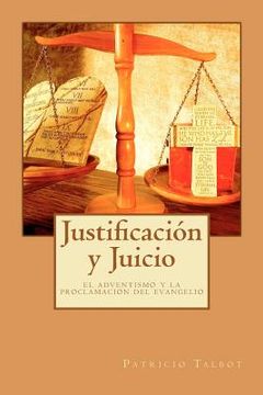 portada Justificacion y Juicio: El Adventismo y la Proclamacion del Evangelio