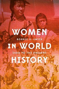 portada Women in World History: 1450 to the Present (en Inglés)