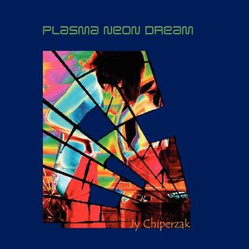 portada plasma neon dream (in English)