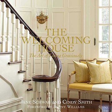 portada The Welcoming House: The art of Living Graciously (en Inglés)