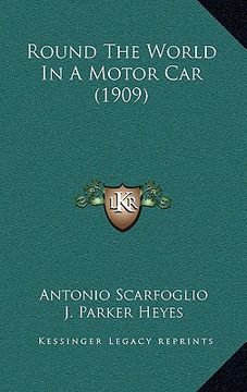 portada round the world in a motor car (1909) (en Inglés)
