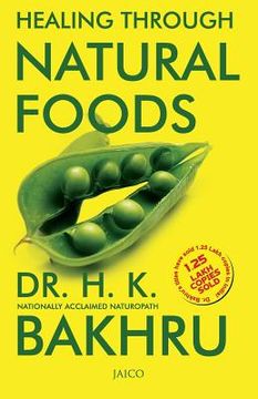 portada Healing Through Natural Foods (in English)