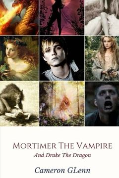 portada Mortimer the Vampire: and Drake the Dragon