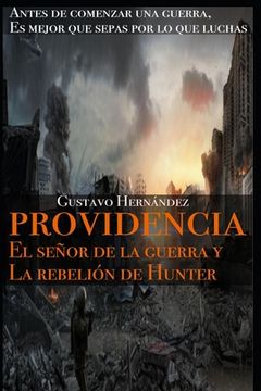 portada Providencia: El señor de la guerra y la rebelión de Hunter