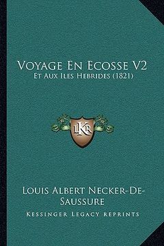 portada Voyage En Ecosse V2: Et Aux Iles Hebrides (1821) (in French)