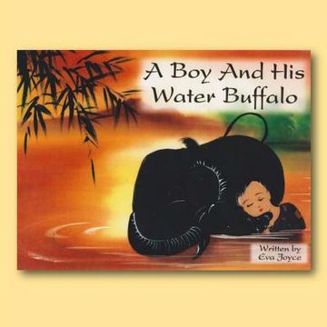 portada A Boy and His Water Buffalo (en Inglés)