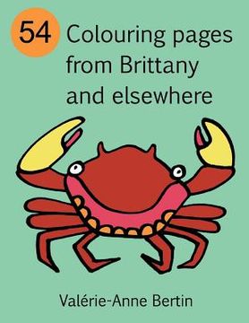 portada 54 Colouring Pages from Brittany and Elsewhere: Coloring Book (en Inglés)
