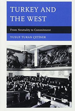 portada Turkey and the West: From Neutrality to Commitment