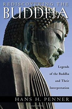 portada Rediscovering the Buddha: The Legends and Their Interpretation (en Inglés)