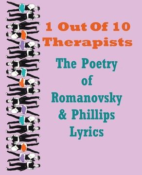 portada 1 Out Of 10 Therapists: The Poetry of Romanovsky & Phillips Lyrics (en Inglés)