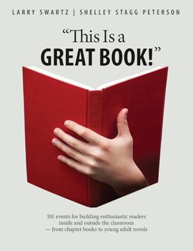 portada This Is a Great Book!: 101 Events for Building Enthusiastic Readers Inside and Outside the Classroom -- From Chapter Books to Young Adult Nov (en Inglés)