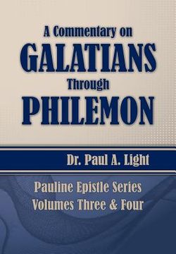 portada A Commentary on Galatians Through Philemon (in English)