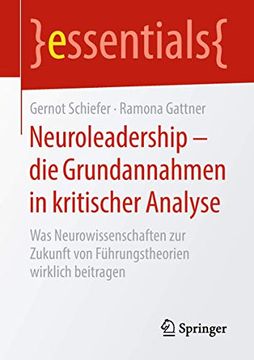 portada Neuroleadership – die Grundannahmen in Kritischer Analyse: Was Neurowissenschaften zur Zukunft von Führungstheorien Wirklich Beitragen (en Alemán)