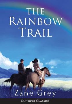 portada The Rainbow Trail (Annotated): A Romance