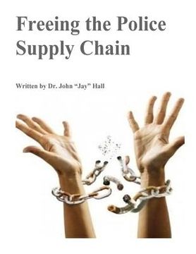portada Freeing The Police Supply Chain (in English)