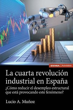 portada La Cuarta Revoluciã³N Industrial en Espaã±A (in Spanish)