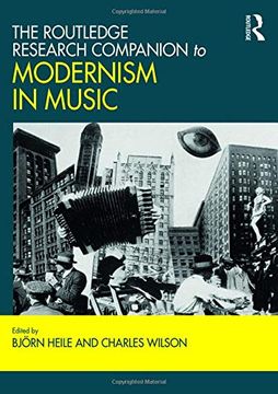 portada The Routledge Research Companion to Modernism in Music (in English)