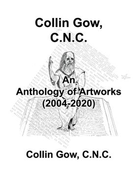portada Collin Gow, C.N.C.: An Anthology of Artworks (2004-2020)