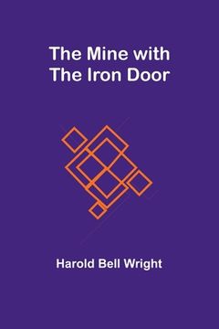 portada The Mine with the Iron Door (en Inglés)