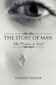 portada the story of man: she plants a seed (en Inglés)