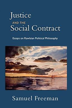 portada Justice and the Social Contract: Essays on Rawlsian Political Philosophy 