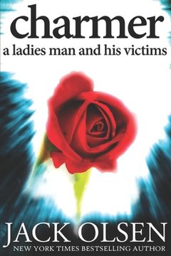 portada Charmer: A Ladies Man and His Victims (in English)