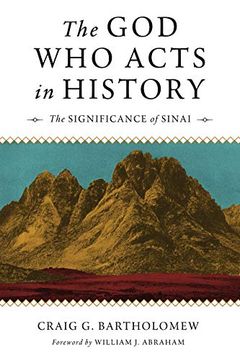 portada The god who Acts in History: The Significance of Sinai (en Inglés)