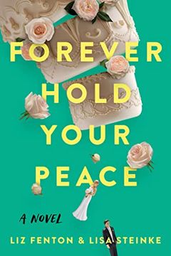 portada Forever Hold Your Peace: A Novel (en Inglés)