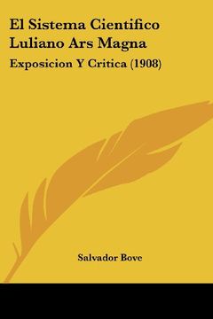 portada El Sistema Cientifico Luliano ars Magna: Exposicion y Critica (1908)