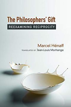 portada The Philosophers' Gift: Reexamining Reciprocity (in English)