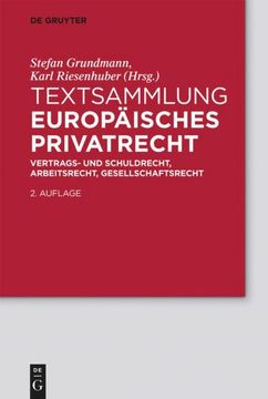 portada Textsammlung Europäisches Privatrecht: Vertrags- und Schuldrecht, Arbeitsrecht, Gesellschaftsrecht (en Alemán)