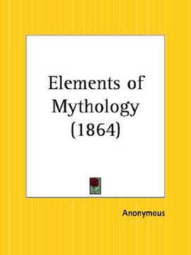 portada elements of mythology (en Inglés)