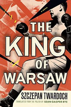 portada The King of Warsaw: A Novel (in English)